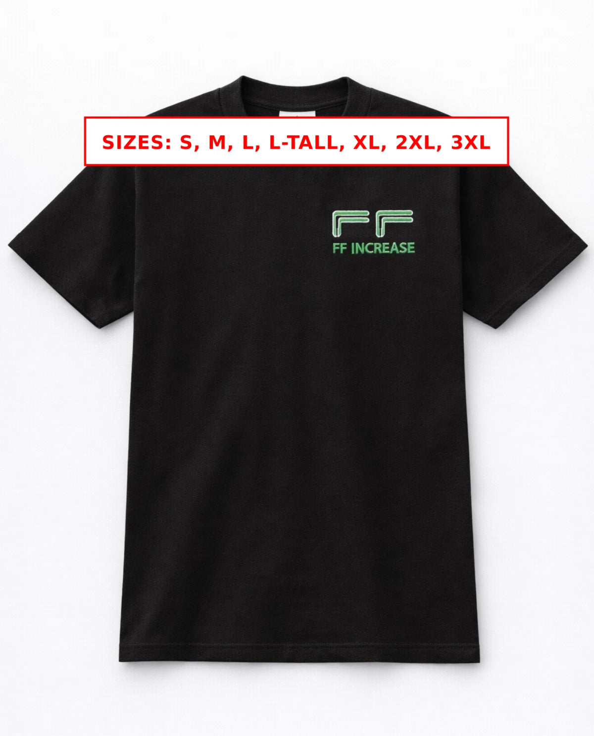 FF Increase Embroidered Unisex Pro-Club 6 Oz. Thick T-shirt Black or White